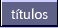 titulos